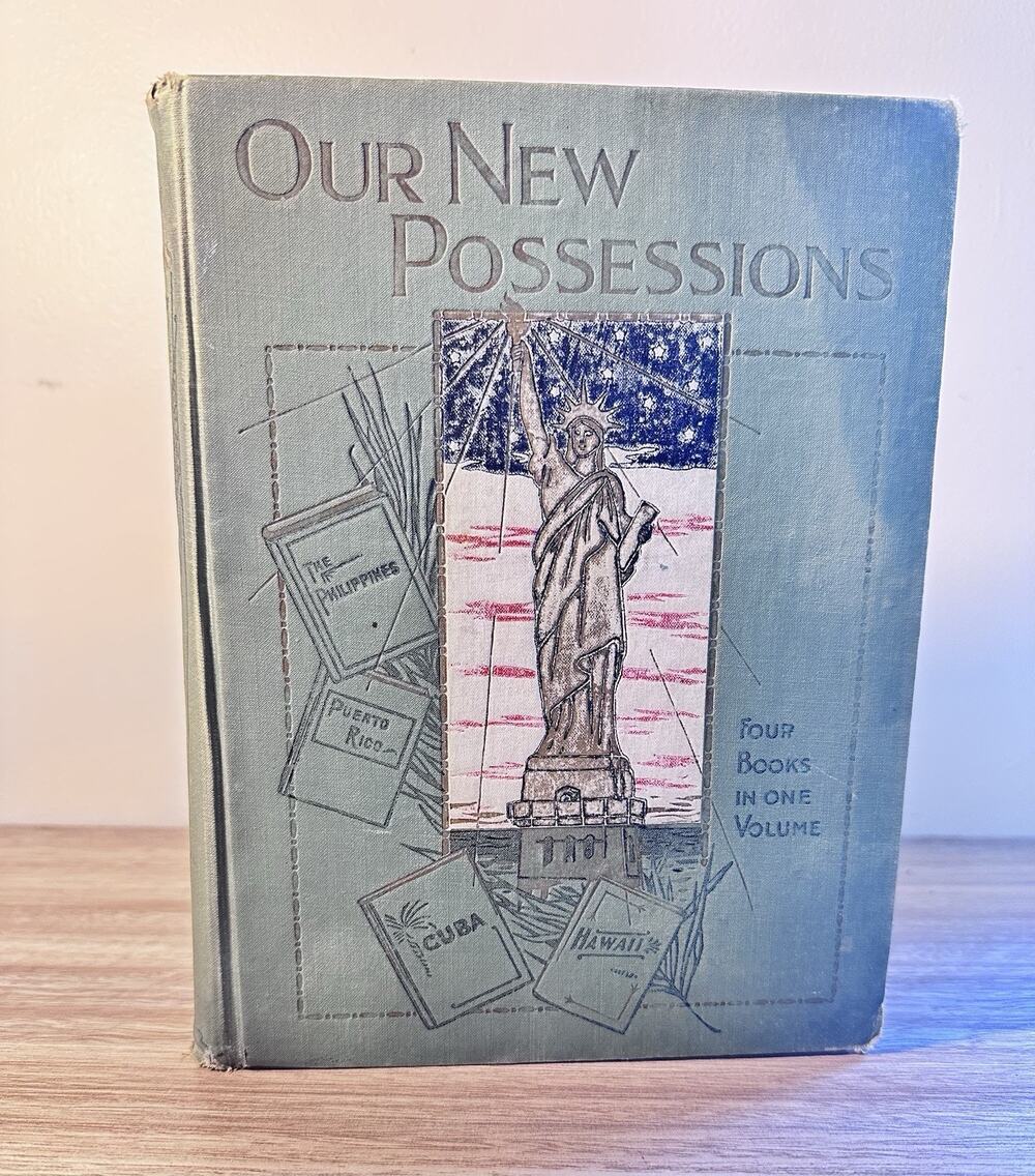 Our New Possessions Four Books in One Trumbull White Antique Hardcover 1900s